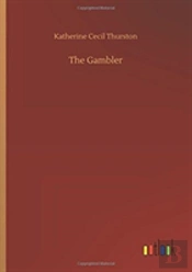 The Gambler