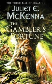 The Gambler'S Fortune: The Third Tale Of