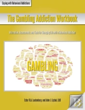 The Gambling Addiction Workbook