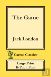 The Game (Cactus Classics Large Print)