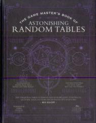 The Game Master'S Book Of Astonishing Random Tables
