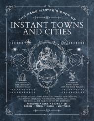 The Game Master'S Book Of Instant Towns And Cities