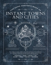 The Game Master'S Book Of Instant Towns And Cities
