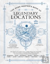 The Game Master'S Book Of Legendary Locations