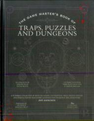 The Game Master'S Book Of Traps, Puzzles And Dungeons