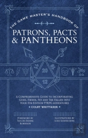 The Game Master'S Handbook Of Patrons, Pacts & Pantheons