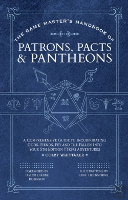 Bertrand.pt - The Game Master'S Handbook Of Patrons, Pacts & Pantheons