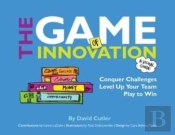The Game Of Innovation: Conquer Challenges. Level Up Your Team. Play To Win