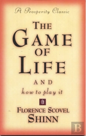 The Game Of Life And How To Play It