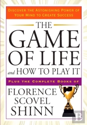 The Game Of Life And How To Play It