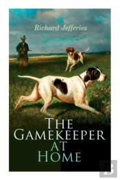 The Gamekeeper At Home