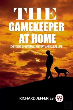 Bertrand.pt - The Gamekeeper At Home Sketches Of Natural History And Rural Life