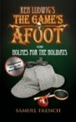 The Game'S Afoot; Or Holmes For The Holidays (Ludwig)