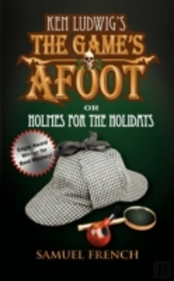 Bertrand.pt - The Game'S Afoot; Or Holmes For The Holidays (Ludwig)