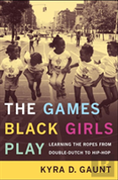 The Games Black Girls Play