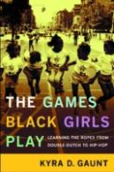 The Games Black Girls Play