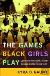 The Games Black Girls Play