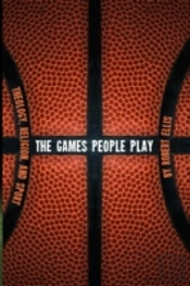 The Games People Play: Theology, Religion, And Sport