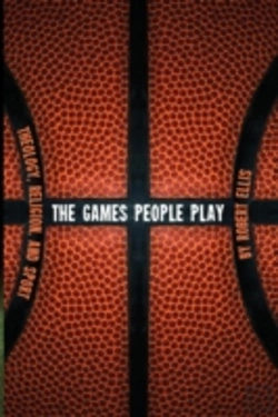 Bertrand.pt - The Games People Play: Theology, Religion, And Sport