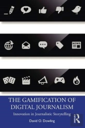 The Gamification Of Digital Journalism