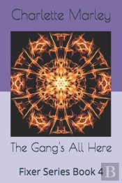 The Gang'S All Here