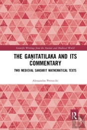 The Ganitatilaka And Its Commentary