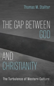 The Gap Between God And Christianity