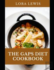 The Gaps Diet Cookbook