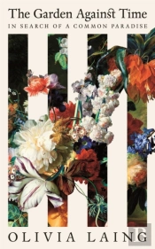The Garden Against Time