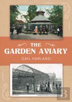 The Garden Aviary
