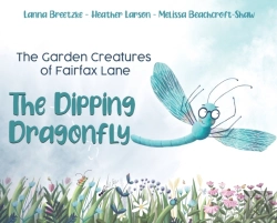 Bertrand.pt - The Garden Creatures Of Fairfax Lane: The Dipping Dragonfly