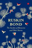 The Garden Of Memories And Other Stories