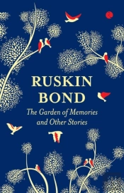The Garden Of Memories And Other Stories