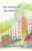 The Garden Of My Heart