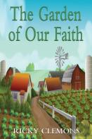 The Garden Of Our Faith