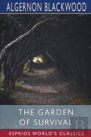 The Garden Of Survival (Esprios Classics)