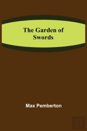 The Garden Of Swords
