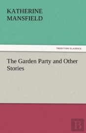 The Garden Party And Other Stories
