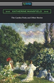 The Garden Party And Other Stories