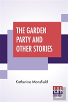 The Garden Party And Other Stories