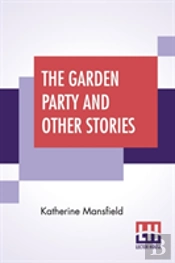 The Garden Party And Other Stories
