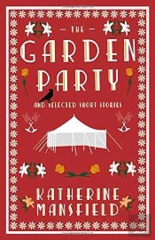 The Garden Party And Selected Short Stories