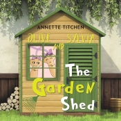 The Garden Shed - Olive And Sylvia