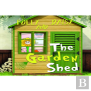 The Garden Shed - Polly And Daisy