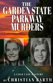The Garden State Parkway Murders: A Cold