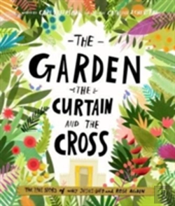 Bertrand.pt - The Garden, The Curtain And The Cross Storybook