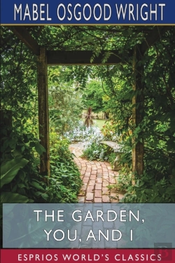 Bertrand.pt - The Garden, You, And I (Esprios Classics)