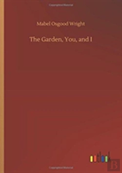 Bertrand.pt - The Garden, You, And I