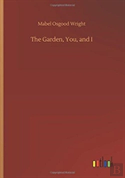 Bertrand.pt - The Garden, You, And I