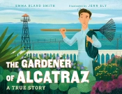 The Gardener Of Alcatraz